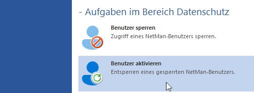 NetMan Center Backstage-Ansicht: Aufgaben im Bereich Datenschutz/Benutzer aktivieren.